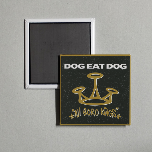 Dog Eat Dog - All Boro Kings Album Cover Fridge Magnet
