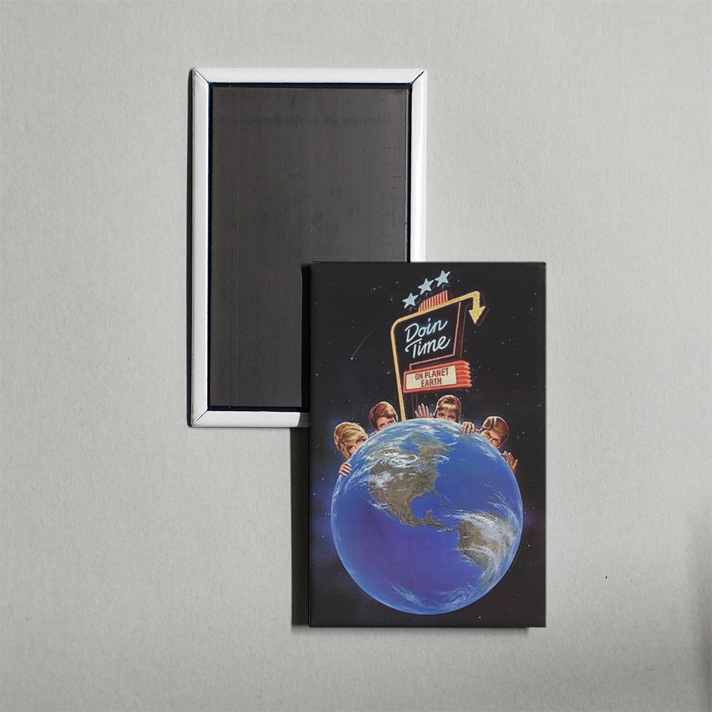 Doin' Time on Planet Earth Mini Movie Fridge Magnet