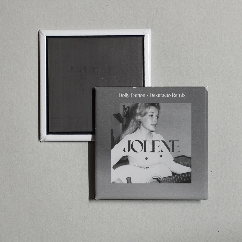 Dolly Parton - Jolene (Destructo Remix) Album Cover Fridge Magnet