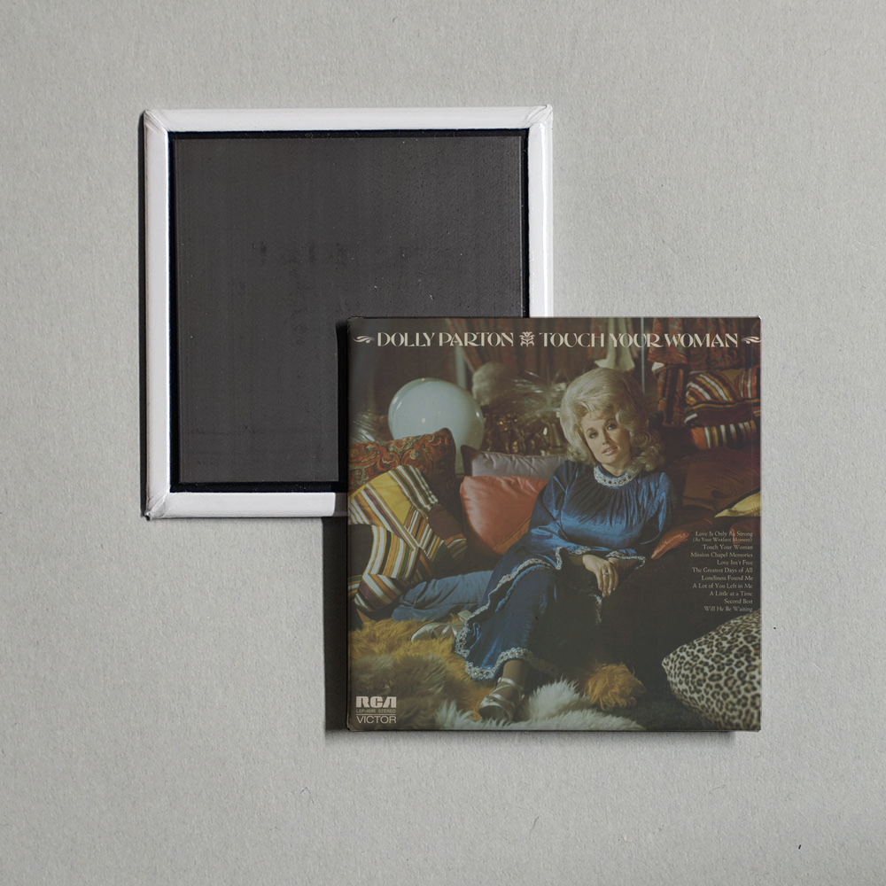 Dolly Parton - Touch Your Woman Album Cover Fridge Magnet
