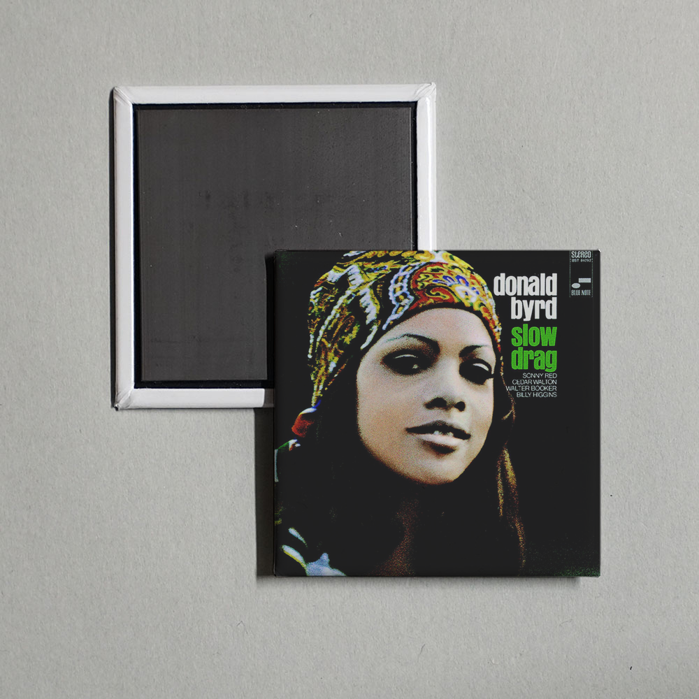 Donald Byrd - Slow Drag (Remastered 2002Rudy Van Gelder Edition) Album Cover Fridge Magnet