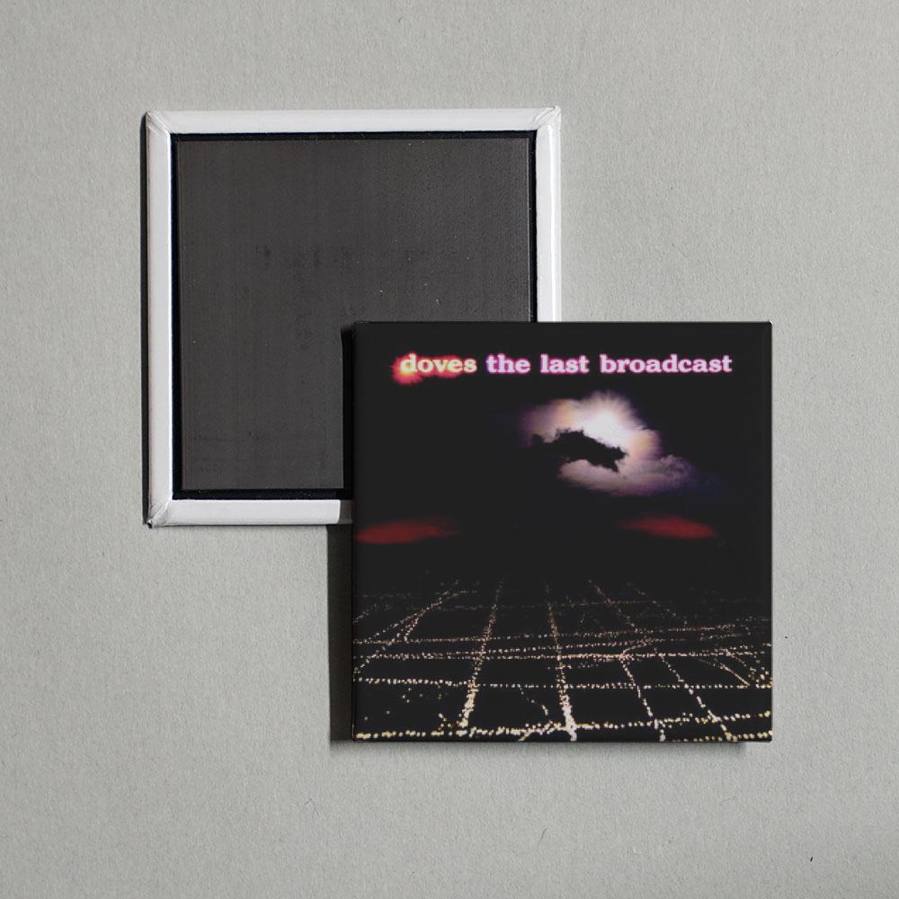 Doves - The Last Broadcast Album Cover Fridge Magnet