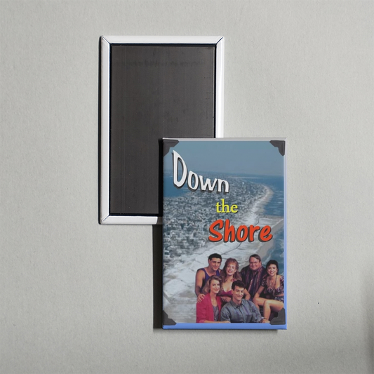 Down the Shore TV Show Fridge Magnet