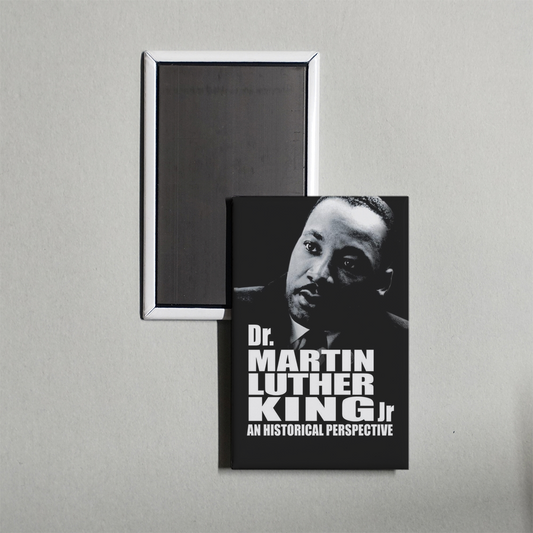 Dr. Martin Luther King, Jr. A Historical Perspective Mini Movie Fridge Magnet