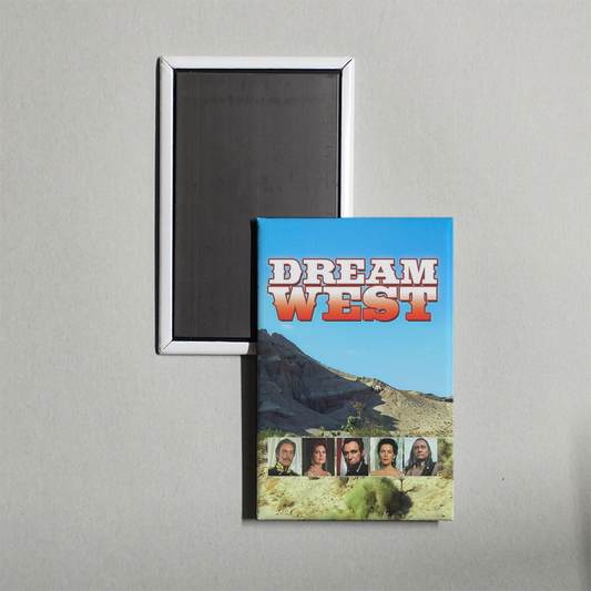 Dream West TV Show Fridge Magnet