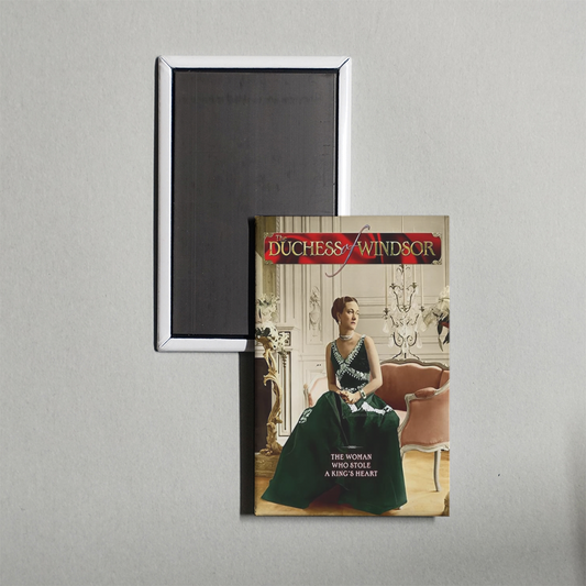 Duchess of Windsor The Woman Who Stole a King's Heart Mini Movie Fridge Magnet