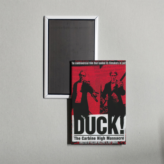 Duck! The Carbine High Massacre Mini Movie Fridge Magnet