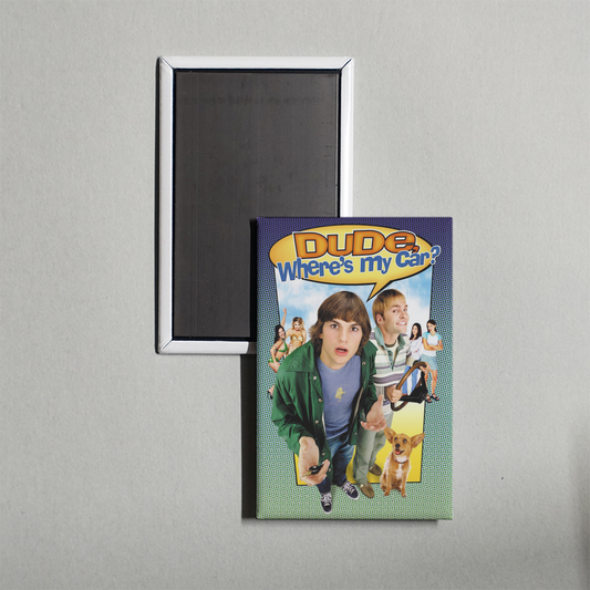 Dude, Where's My Car Mini Movie Fridge Magnet