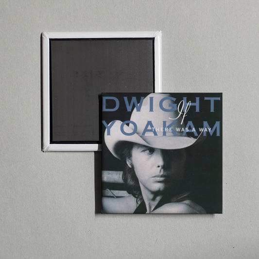 Dwight Yoakam - If There Was a Way Album Cover Fridge Magnet