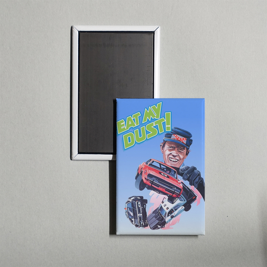 Eat My Dust Mini Movie Fridge Magnet