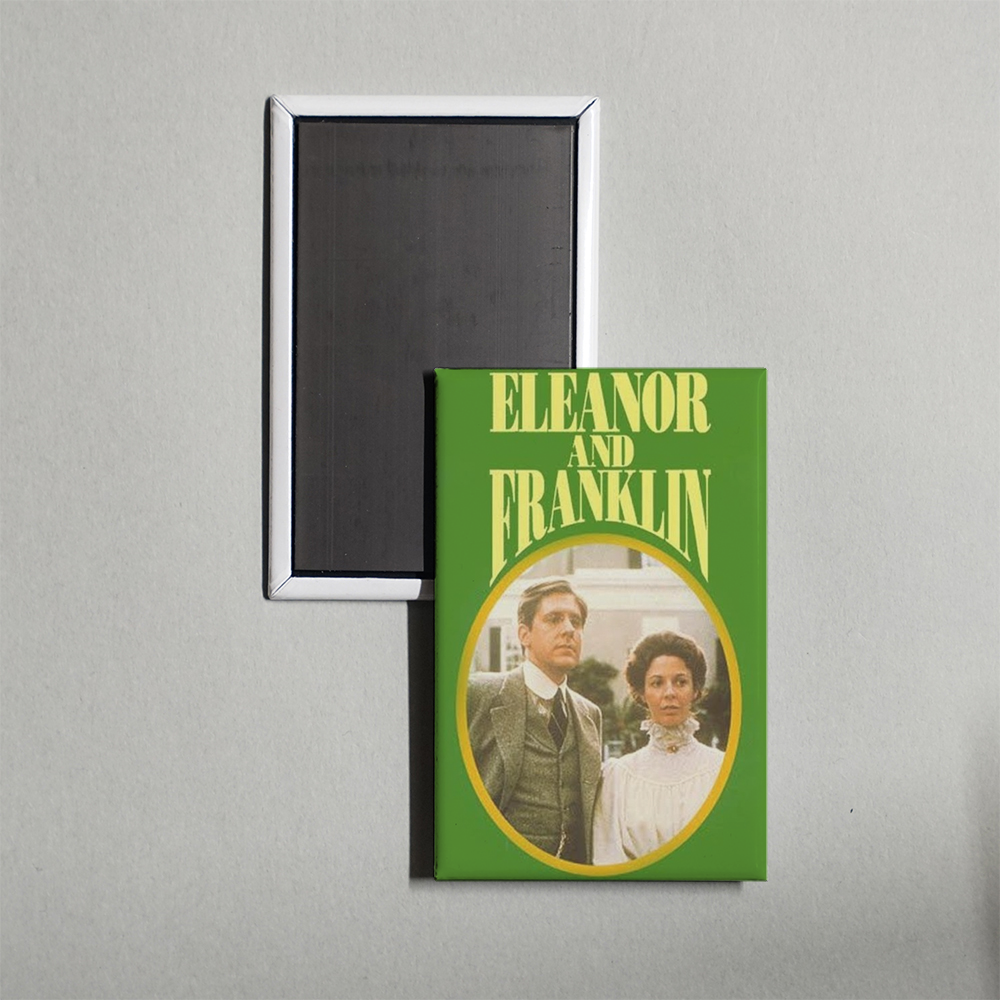 Eleanor and Franklin TV Show Fridge Magnet