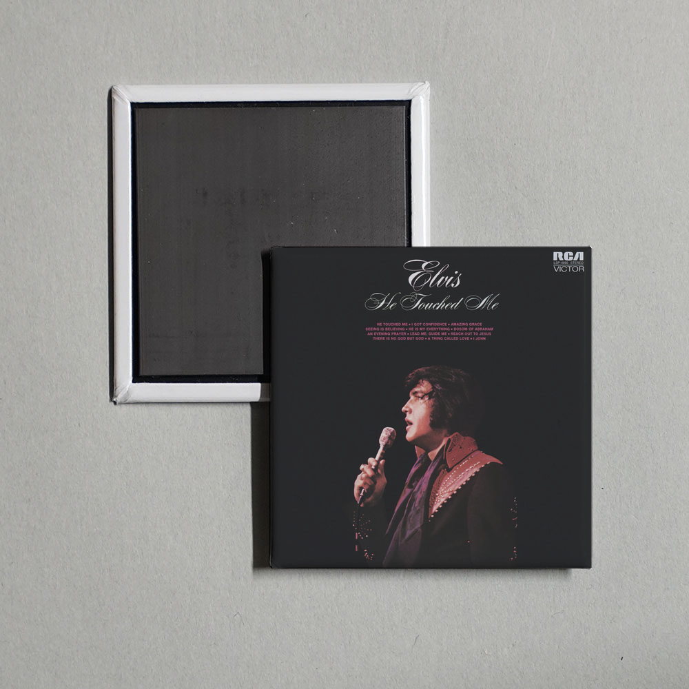 Elvis Presley - He Touched Me Album Cover Fridge Magnet