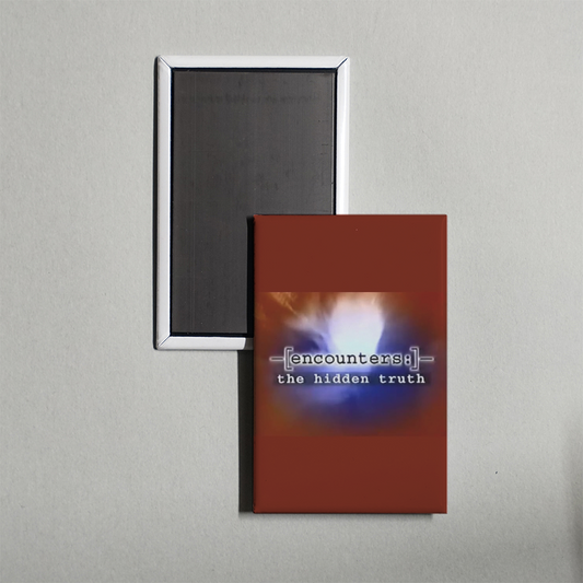 Encounters The Hidden Truth TV Show Fridge Magnet