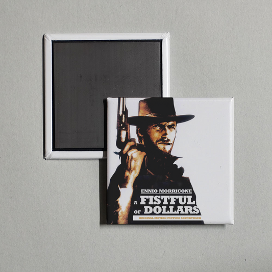 Ennio Morricone - A Fistful of Dollars (Original Motion Picture Soundtrack) [Remastered] Album Cover Fridge Magnet