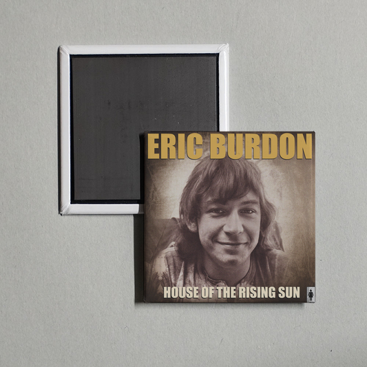 Eric Burdon - House Of The Rising Sun Album Cover Fridge Magnet
