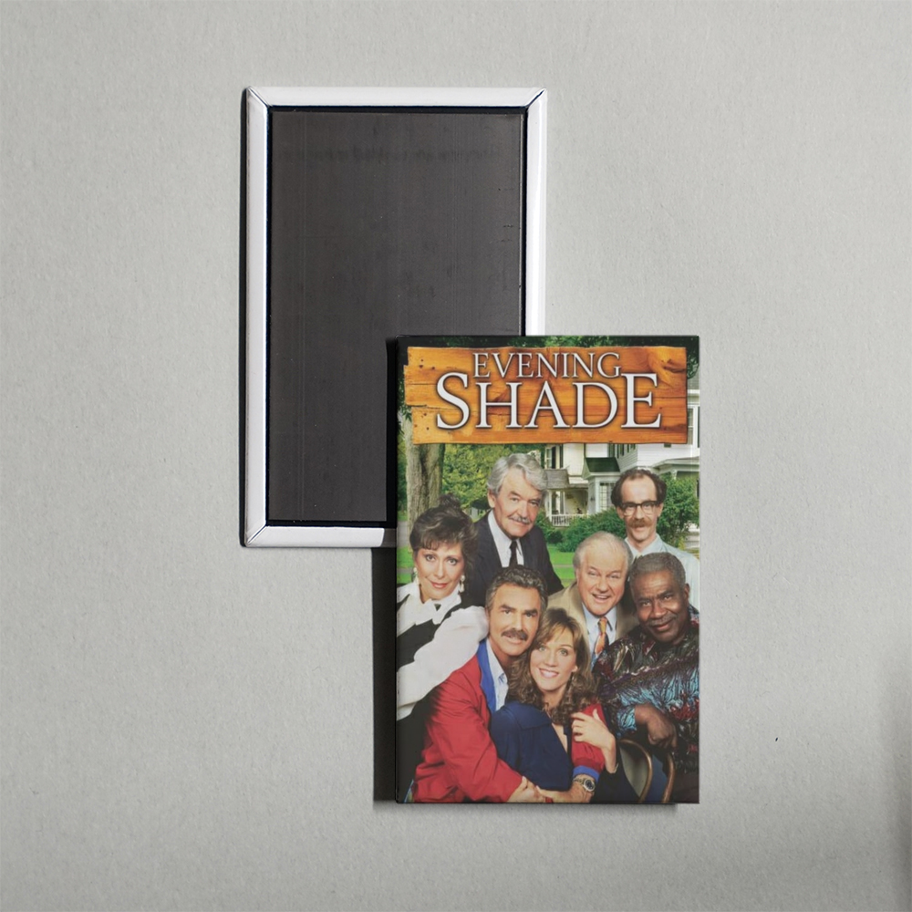 Evening Shade TV Show Fridge Magnet