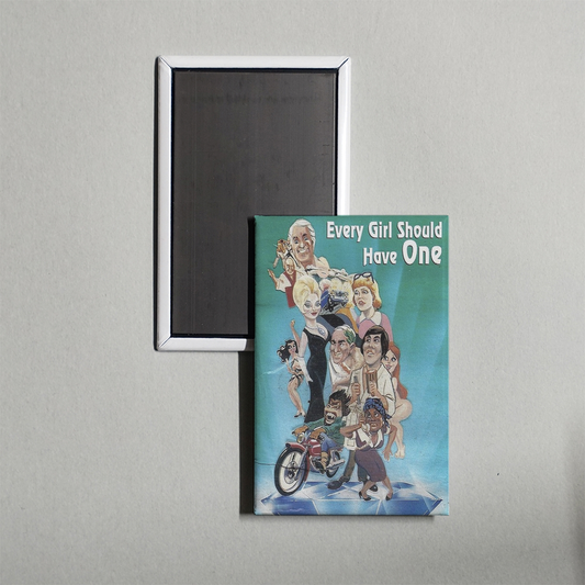 Every Girl Should Have One Mini Movie Fridge Magnet