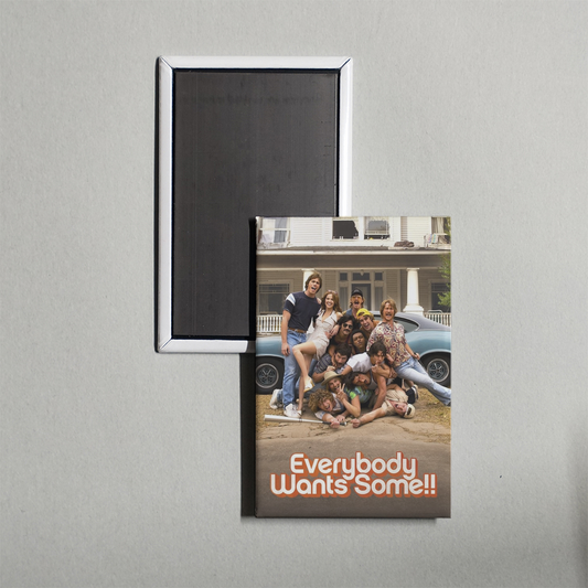 Everybody Wants Some!! Mini Movie Fridge Magnet