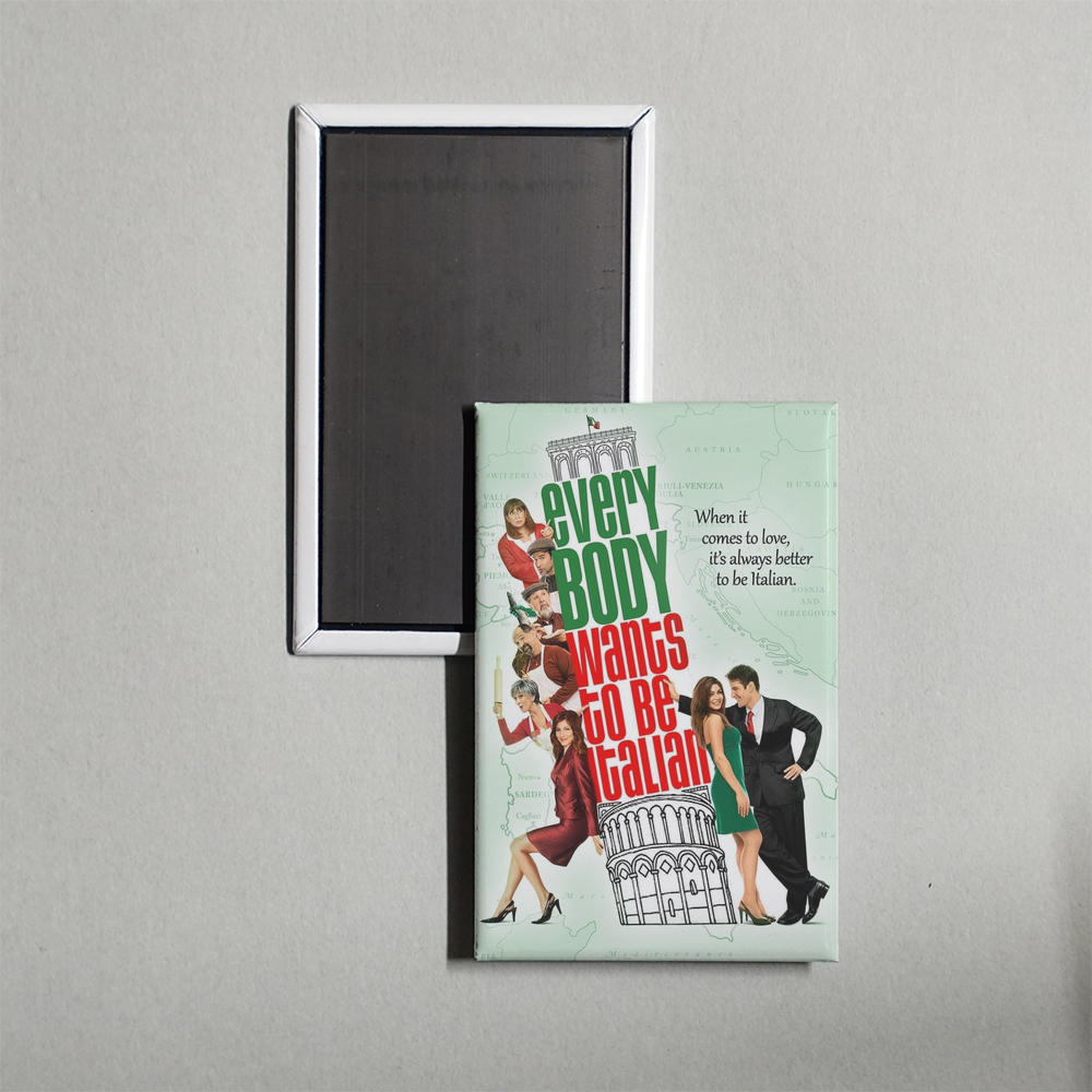 Everybody Wants to Be Italian Mini Movie Fridge Magnet