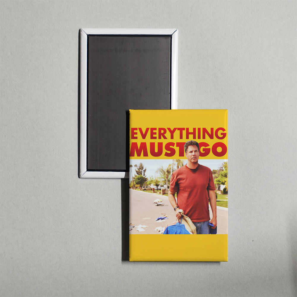 Everything Must Go Mini Movie Fridge Magnet