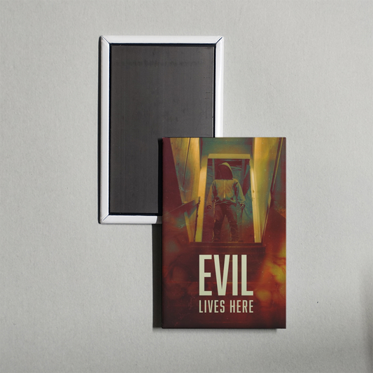 Evil Lives Here TV Show Fridge Magnet