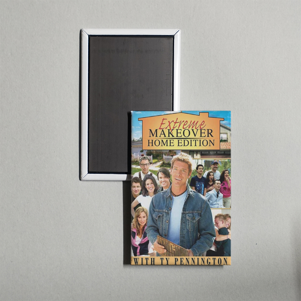 Extreme Makeover Home Edition TV Show Fridge Magnet