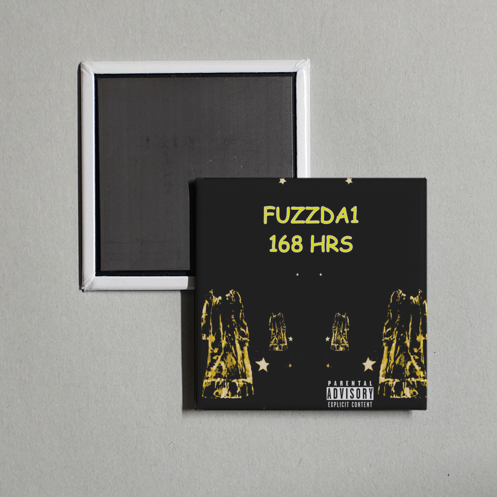 FUZZDA1 - 168 HRS Album Cover Fridge Magnet