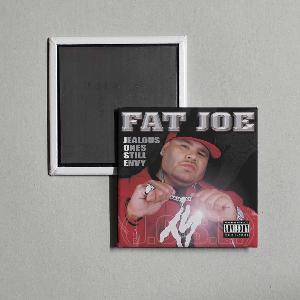 Fat Joe - Jealous Ones Still Envy (J.O.S.E) Album Cover Fridge Magnet