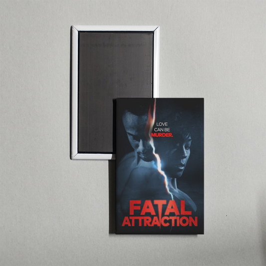 Fatal Attraction TV Show Fridge Magnet