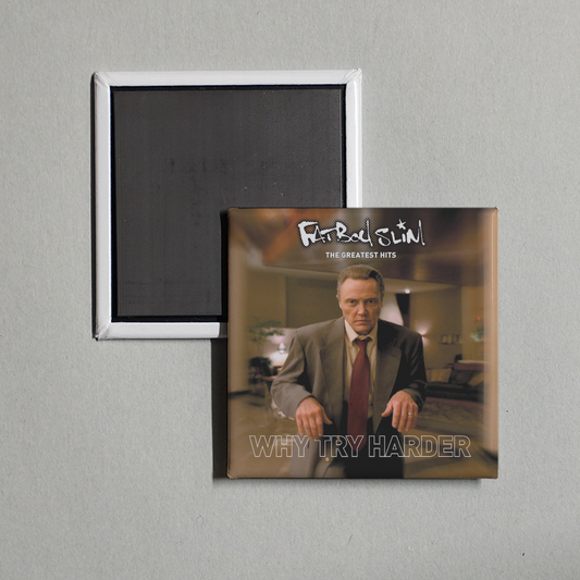 Fatboy Slim - The Greatest Hits Why Try Harder Album Cover Fridge Magnet