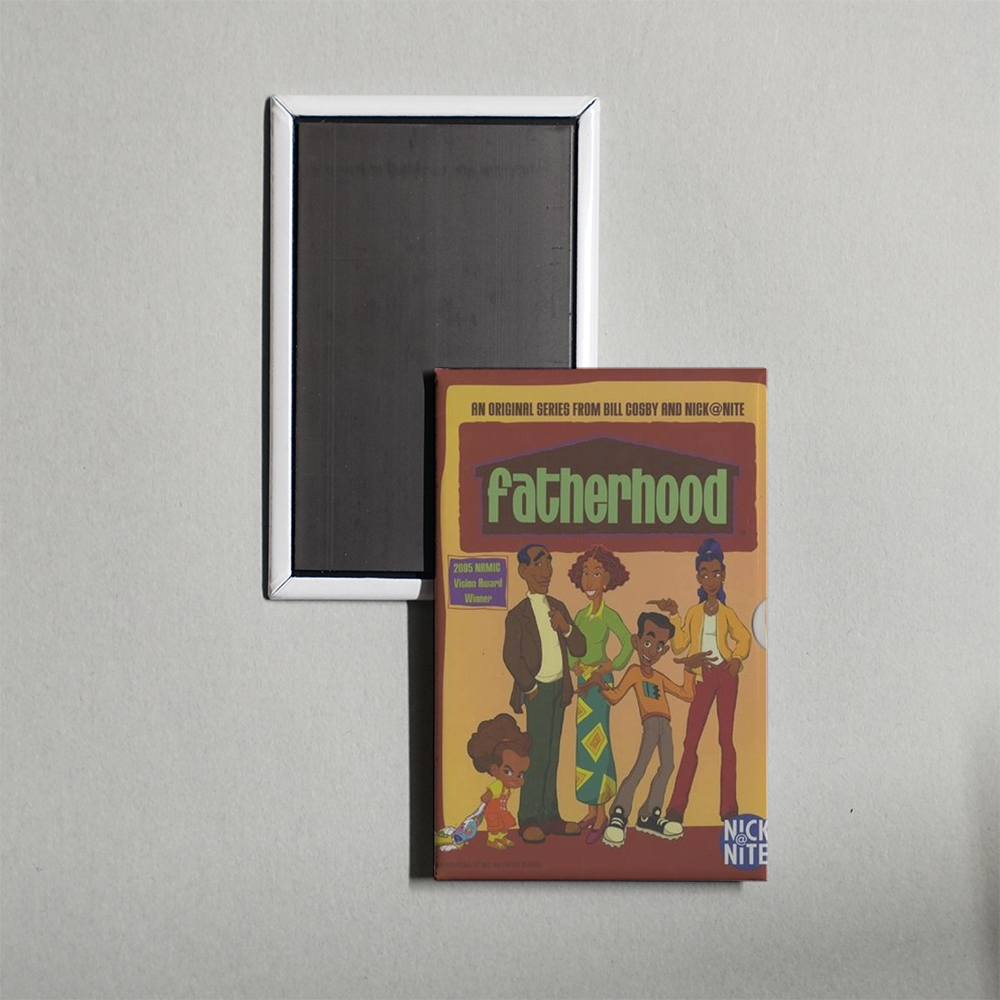Fatherhood TV Show Fridge Magnet