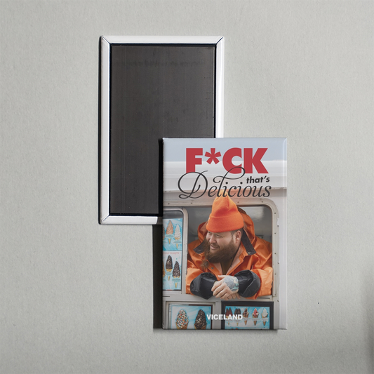 Fck That's Delicious TV Show Fridge Magnet