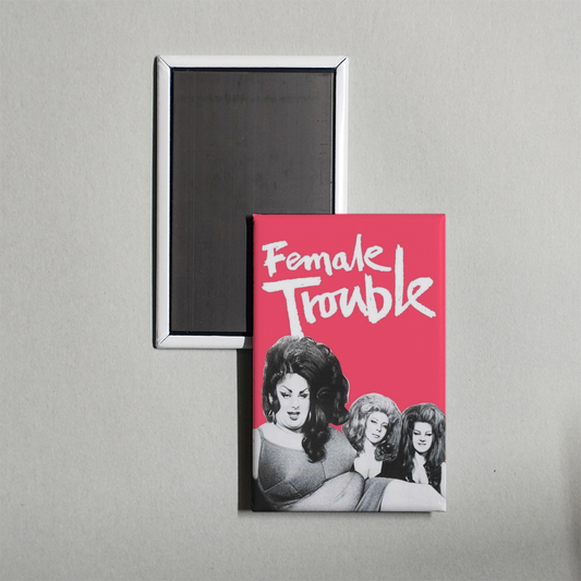 Female Trouble Mini Movie Fridge Magnet