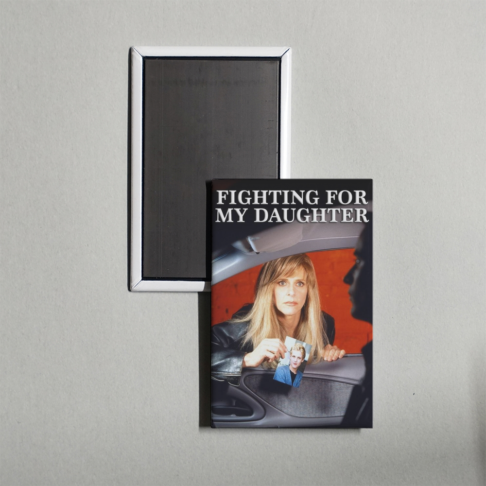 Fighting for My Daughter Mini Movie Fridge Magnet