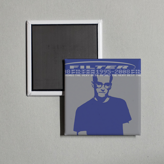 Filter - The Very Best Things [1995-2008] Album Cover Fridge Magnet