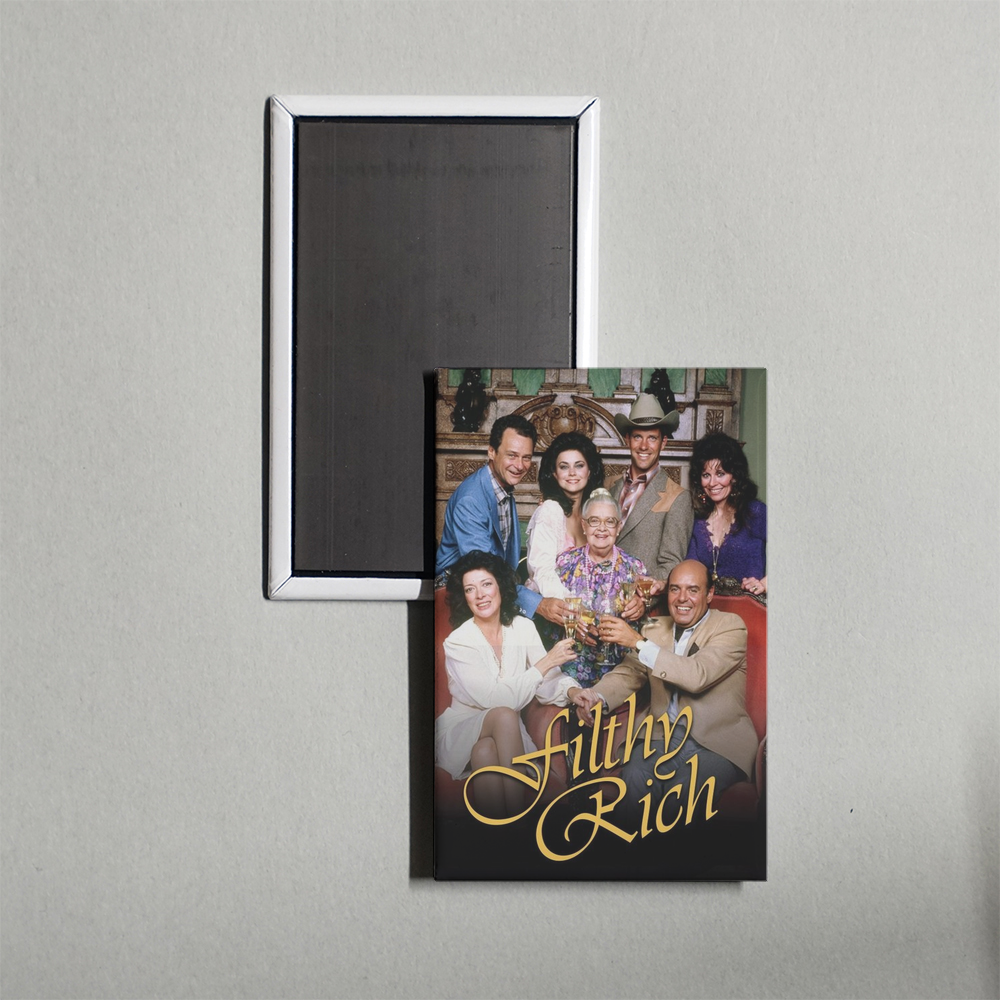 Filthy Rich TV Show Fridge Magnet