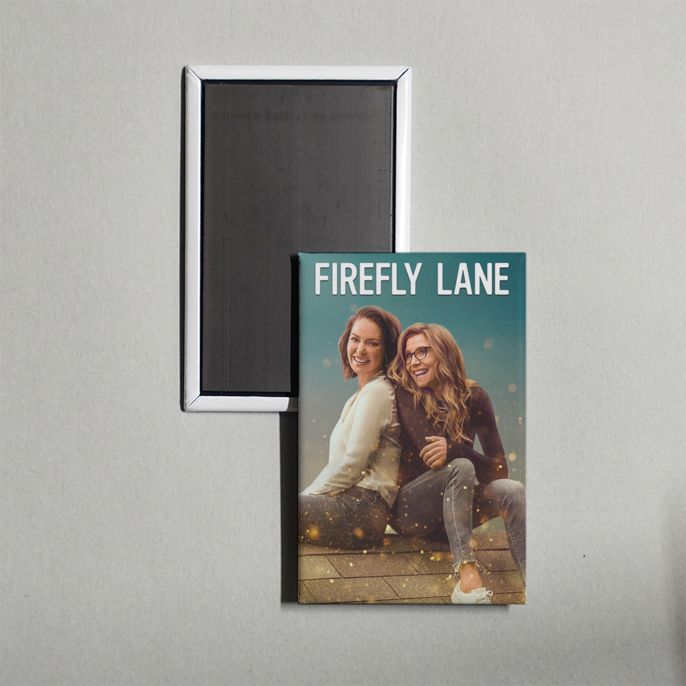 Firefly Lane TV Show Fridge Magnet