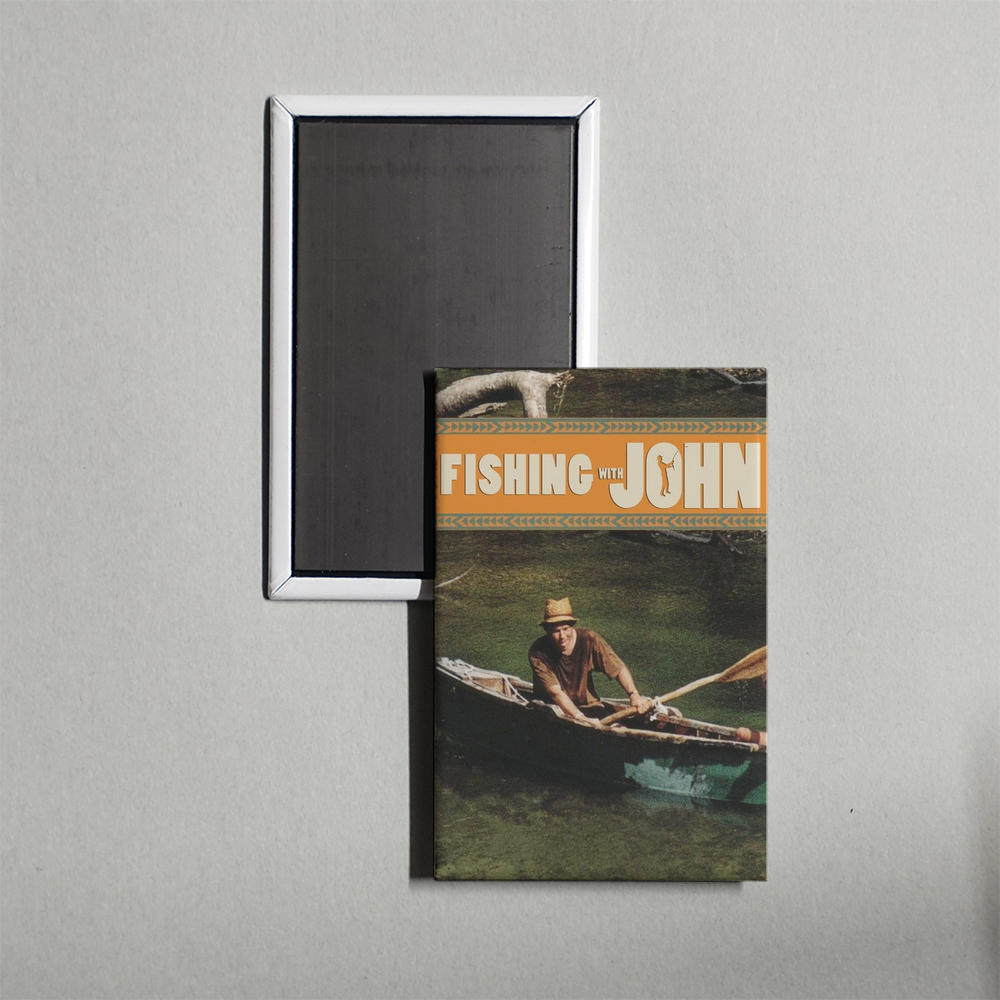 Fishing with John TV Show Fridge Magnet