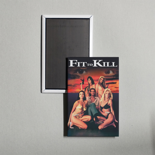 Fit to Kill Mini Movie Fridge Magnet