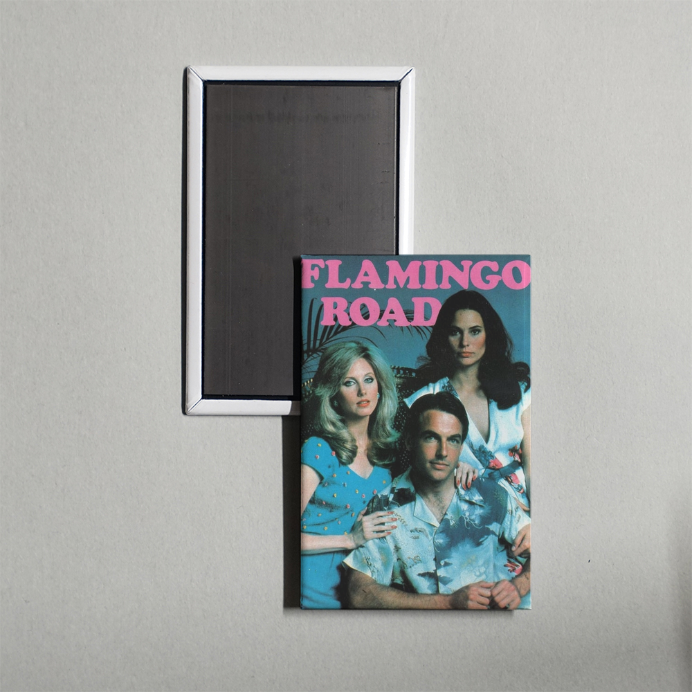 Flamingo Road TV Show Fridge Magnet
