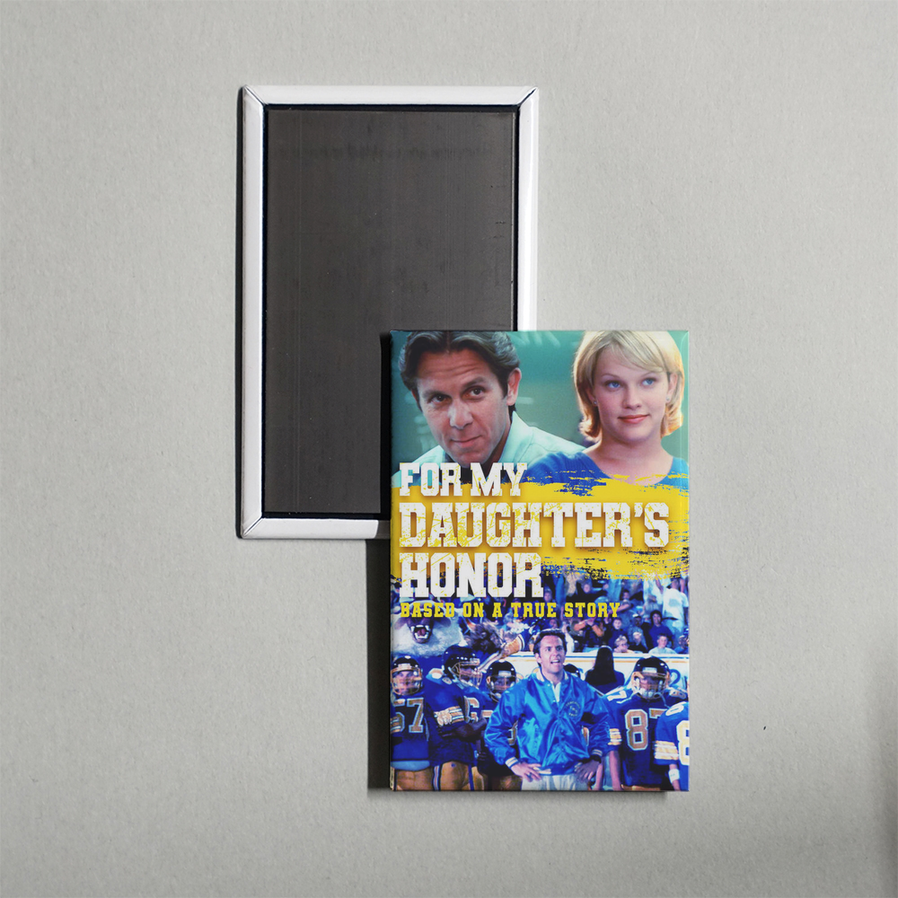 For My Daughter's Honor Mini Movie Fridge Magnet