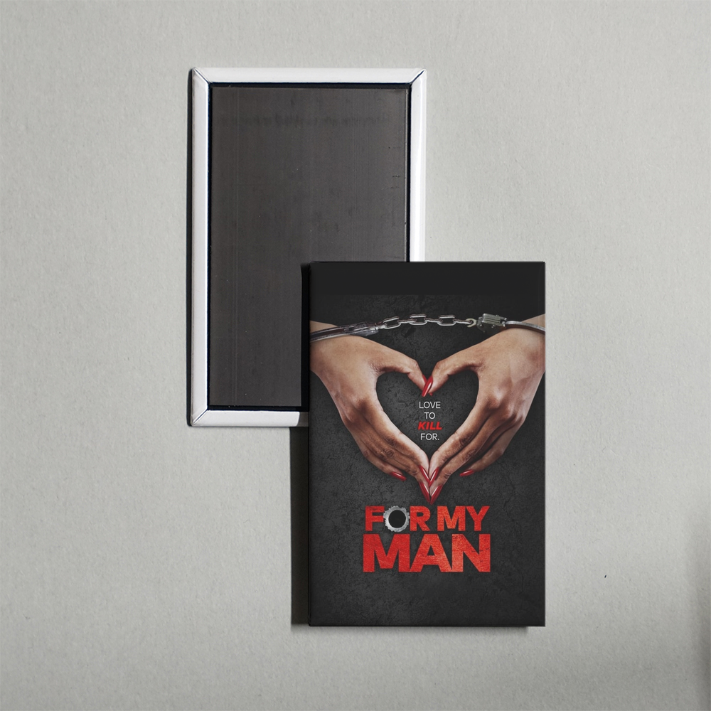 For My Man TV Show Fridge Magnet