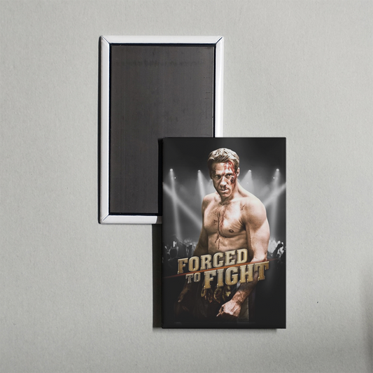 Forced To Fight Mini Movie Fridge Magnet