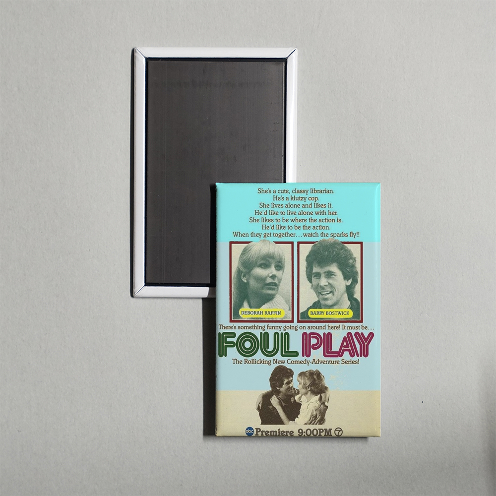Foul Play TV Show Fridge Magnet