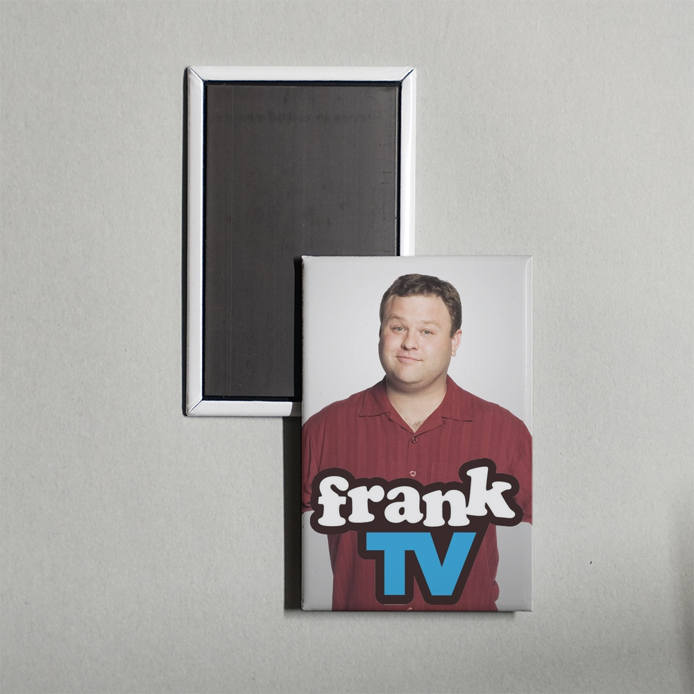 Frank TV TV Show Fridge Magnet
