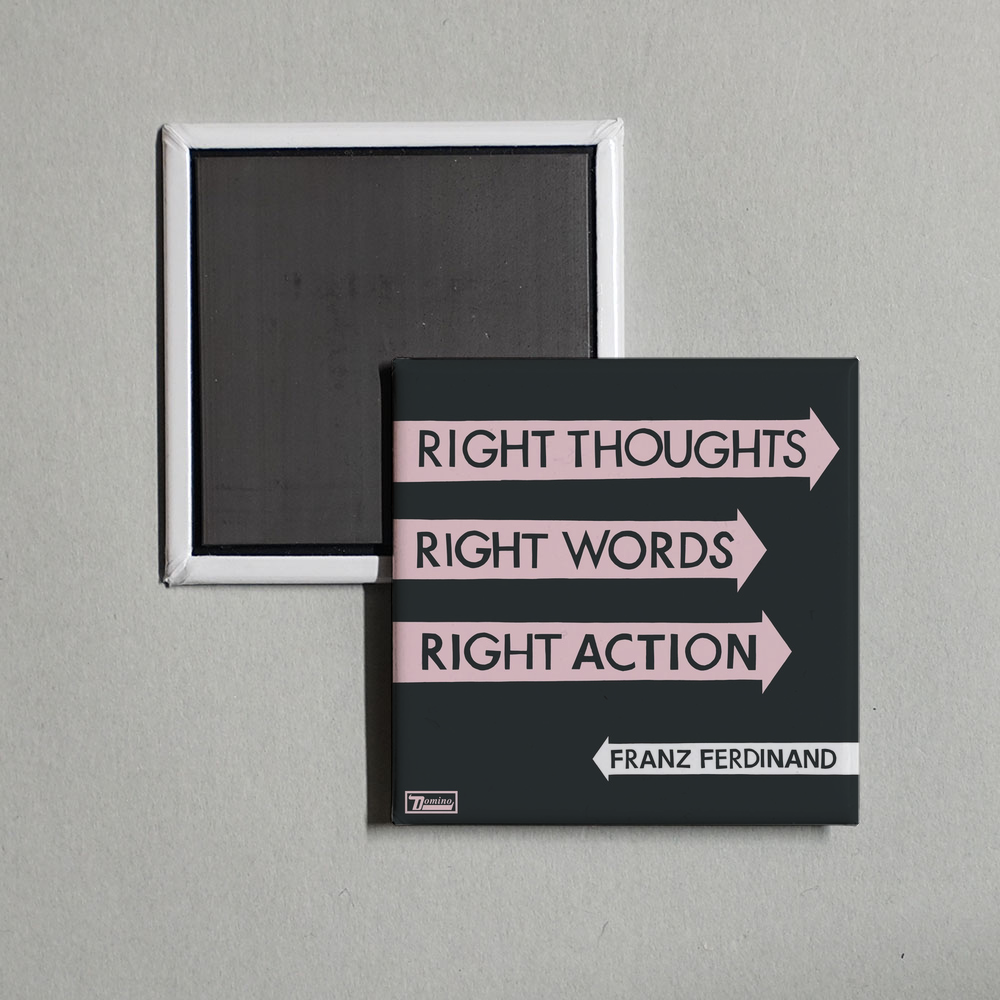 Franz Ferdinand - Right Thoughts, Right Words, Right Action (Deluxe Edition) Album Cover Fridge Magnet