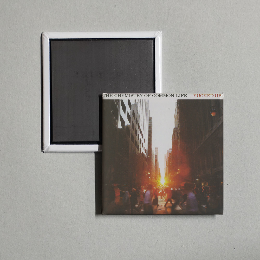 Fucked Up - The Chemistry Of Common Life Album Cover Fridge Magnet