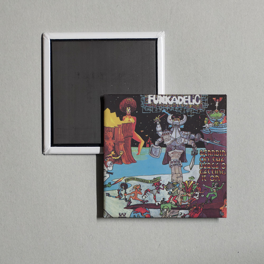 Funkadelic - Standing On The Verge Of Getting It On Album Cover Fridge Magnet
