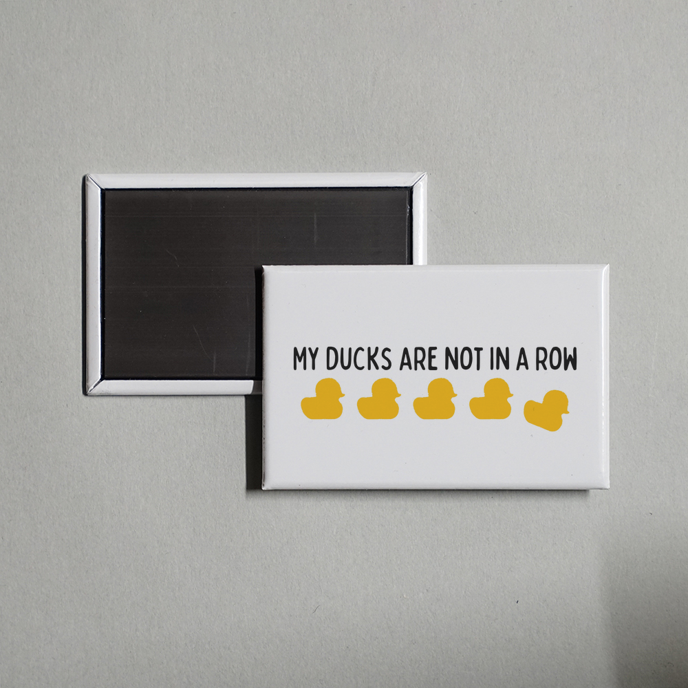 Funny Office Decor Ducks Not in a Row Original Design Fridge Magnet
