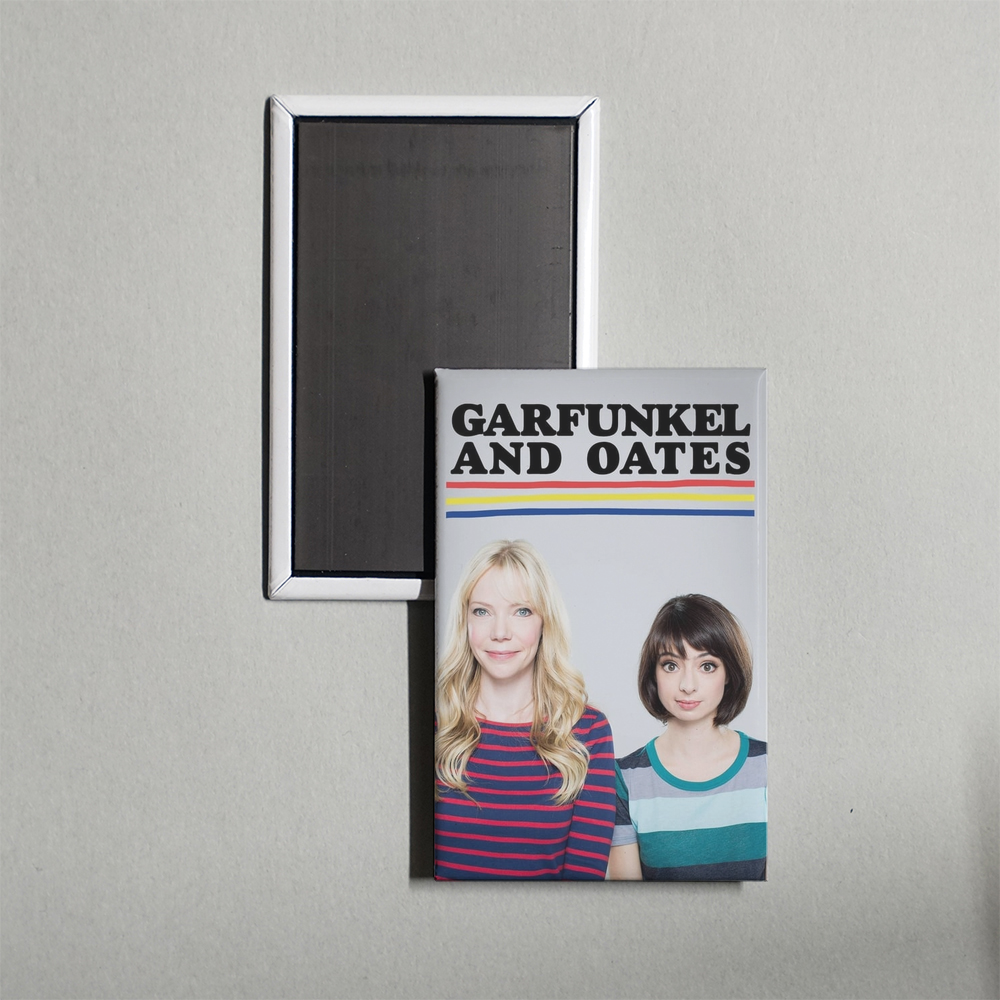Garfunkel and Oates TV Show Fridge Magnet